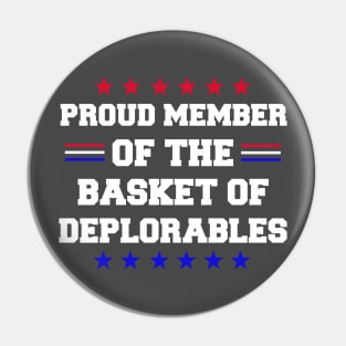 Proud Member Of The Basket Of Deplorables Pin