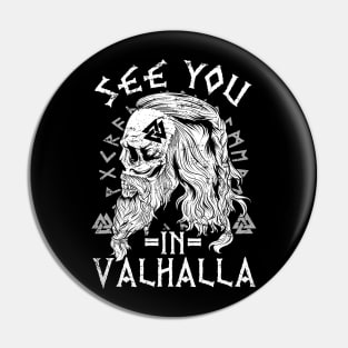 See You In Valhalla - Viking North Warrior Gift Pin