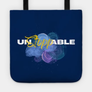 Yes I Am Unstoppable Tote