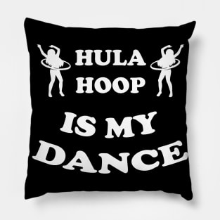 Hula-Hoop Dance Gift Hullern Huller Pillow