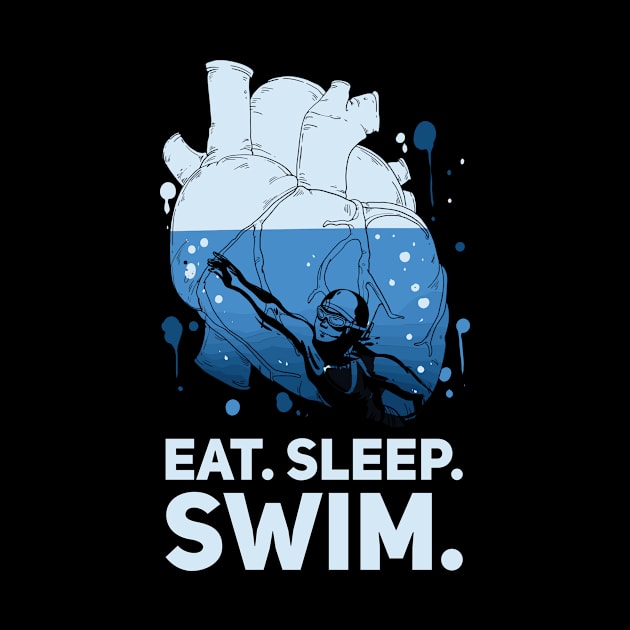 Eat Sleep Swim Water Swimmer Heart by Anassein.os