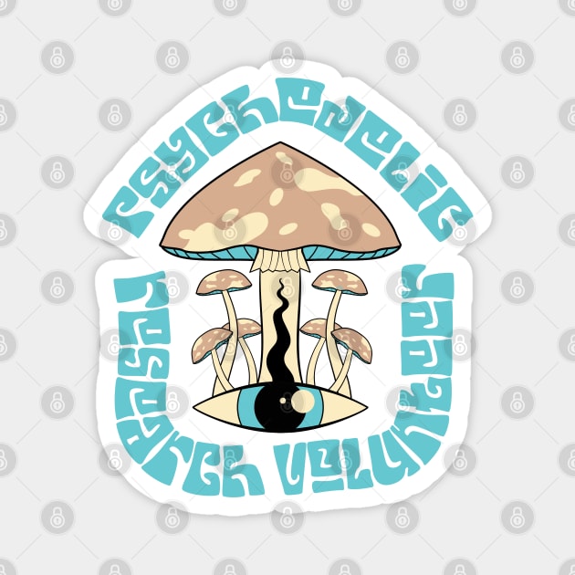 Psychedelic Research Volunteer Magnet by Zen Cosmos Official