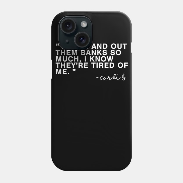 I Be In Out These Banks // Coins And Connections Phone Case by coinsandconnections