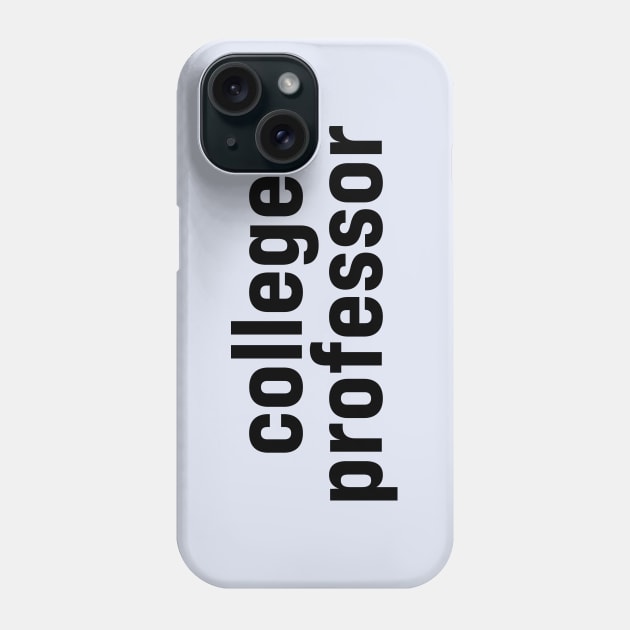 College Professor Phone Case by ElizAlahverdianDesigns