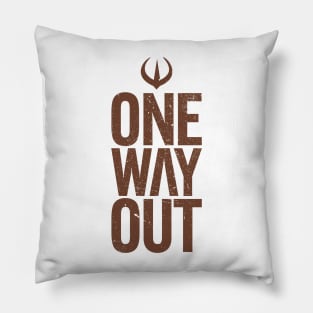 One Way Out Andor Pillow