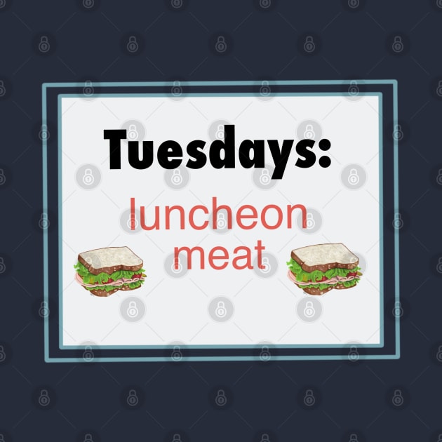 Tuesdays: luncheon meat. by JaqiW