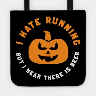 I Hate Running Halloween Tote