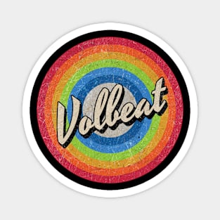 Vintage Style circle - Volbeat Magnet