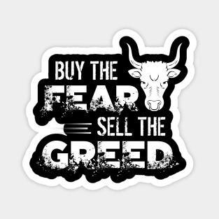 Buy The Fear, Sell The Greed Trading & Investing Magnet