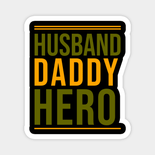 Husband daddy hero Magnet