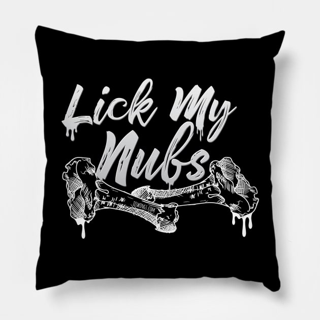 Lick My Nubs Pillow by IFLWings