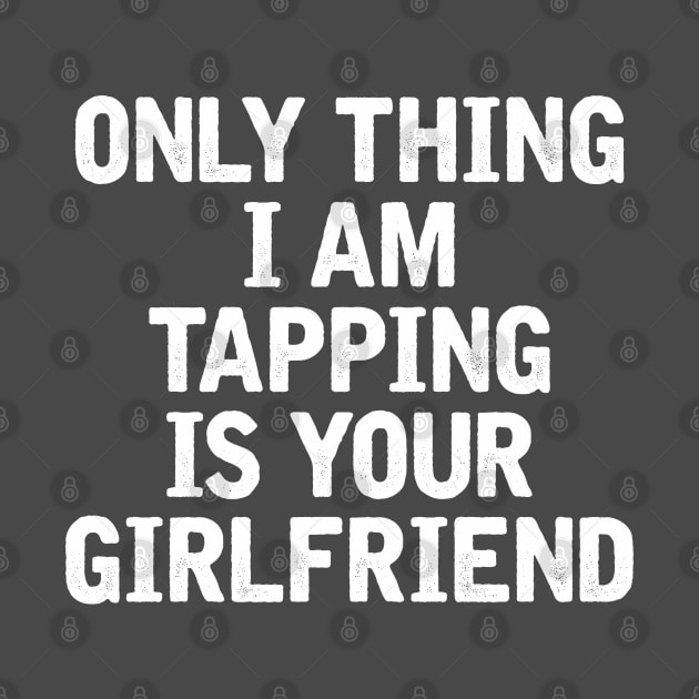 MMA Tapping your girlfriend by stuff101