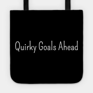 Quirky Goals Tee - Set, Strive, Succeed Tote