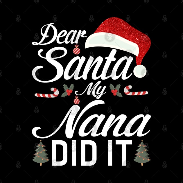 Dear Santa My Nana Did It Funny by intelus