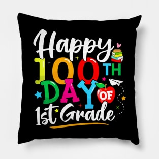 Happy 100Th Day Of First Grade 100 Days Of School Teacher Pillow