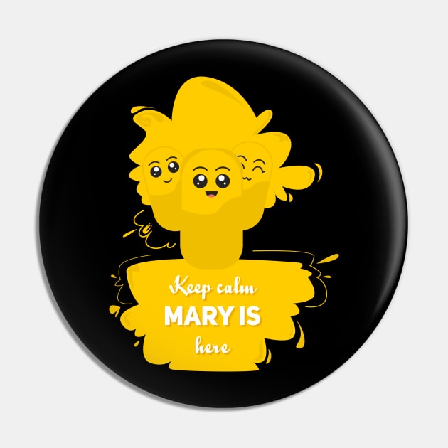 Keep calm, mary is here Pin by Aloenalone