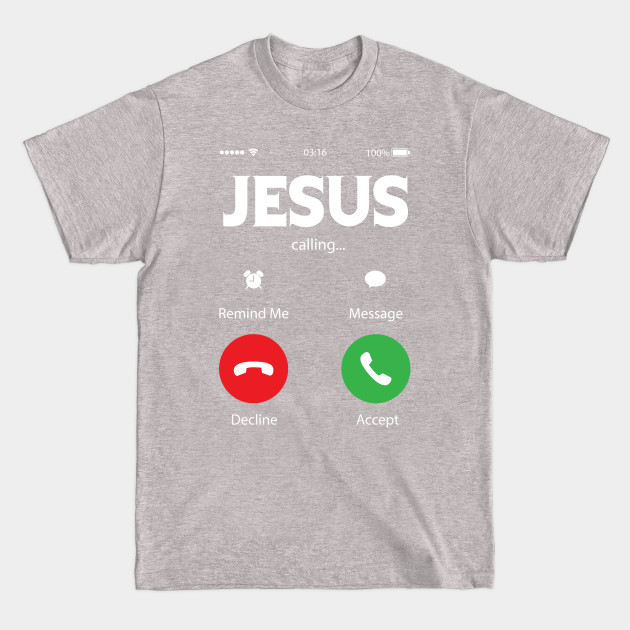 Jesus calling - Jesus - T-Shirt