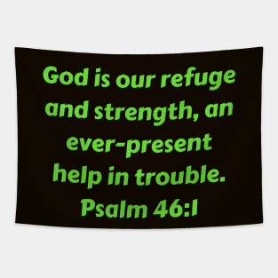 Bible Verse Psalm 46:1 Tapestry