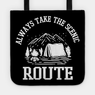 Always Take The Scenic Route Tote