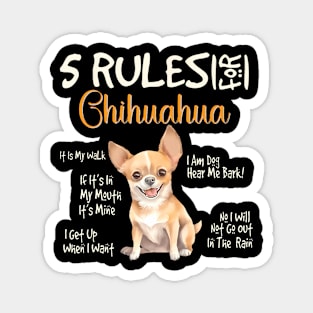 Funny Rules For Chihuahua Cute Dog Lovers Chihuahuas Owner Magnet