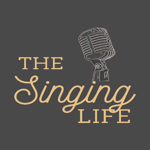 The SInging Life by Musician Gifts