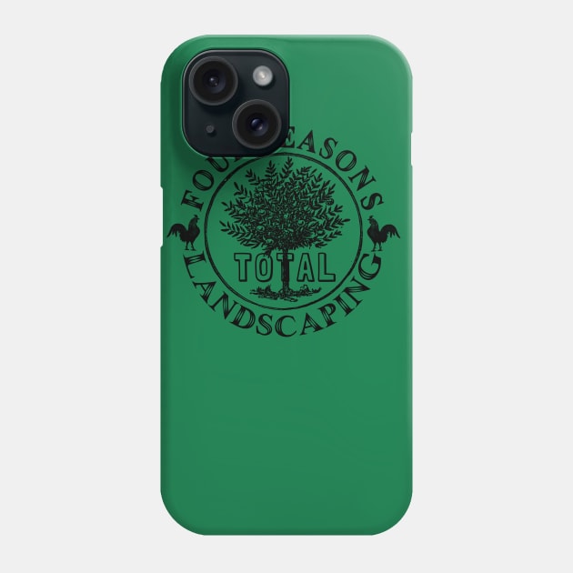 FOUR SEASONS TOTAL LANDSCAPING Phone Case by Scarebaby
