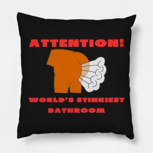 Attention world's stinkiest bathroom Pillow