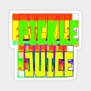 Pickle Juice Magnet