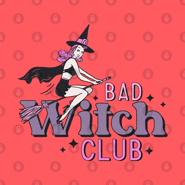 Bad Witch Club by KayBee Gift Shop