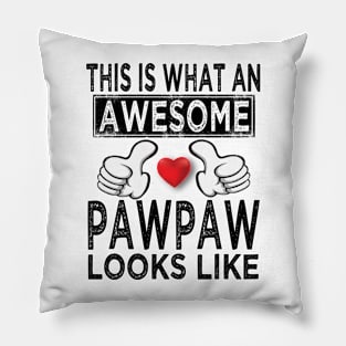 this is what an awesome pawpaw looks like Pillow