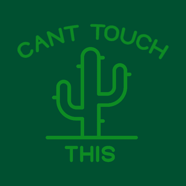 Cant Touch This by Tees by Ginger