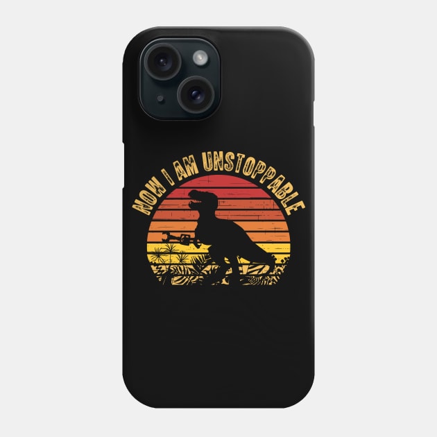 Now I Am Unstoppable Funny T-rex Phone Case by BramCrye