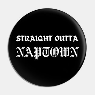 Straight Outta Naptown Indianpolis Indiana Compton Parody Pin