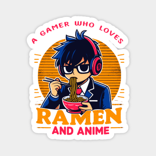 A Gamer Who Loves Ramen And Anime Japanese Manga Noodle Food Magnet