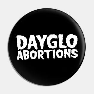 Dayglo Abortions Logo Pin