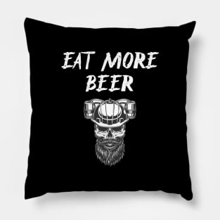 Eat More Beer - Funny Beer Quote For Funny People, Beer Fans Gifts, Beer Lovers Pillow