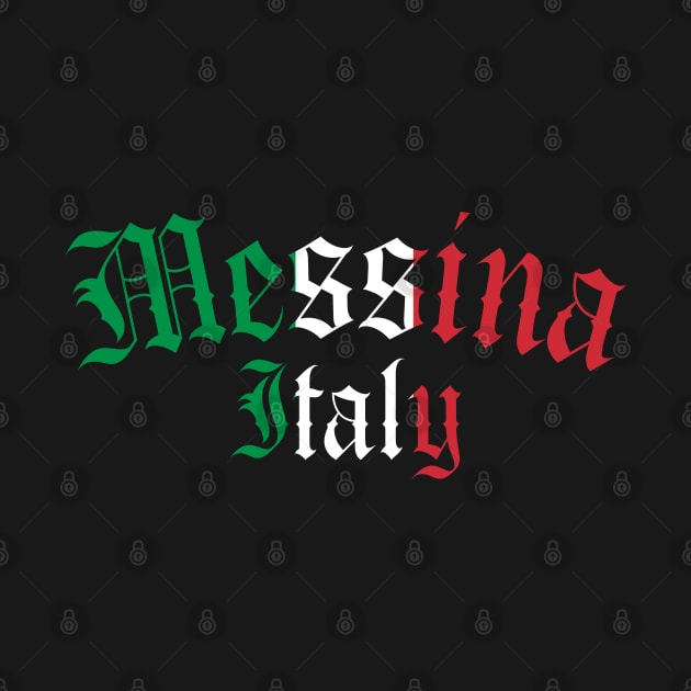 Messina Italy by HUNTINGisLIFE
