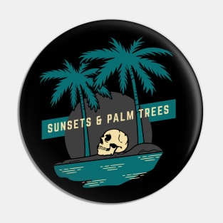 Sunsets and Palm Trees Pin