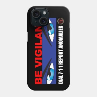 Fringe Division Be Vigilant Phone Case