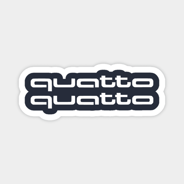 quatto quatto Magnet by ezioman