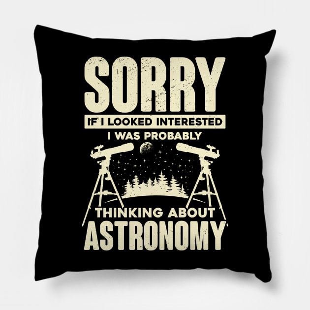 Funny Astronomy Student Astronomer Gift Pillow by Dolde08