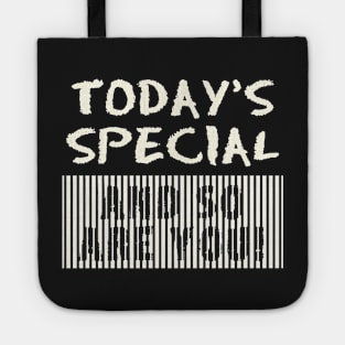 Today's Special and So are You Self-esteem Affirmation Tote