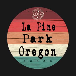 La Pine Park Oregon retro souvenir travel T-Shirt