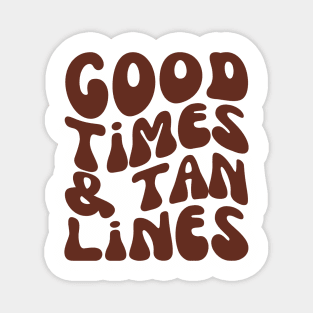 Good Times and Tan Lines | Boho Summer Vacation Magnet