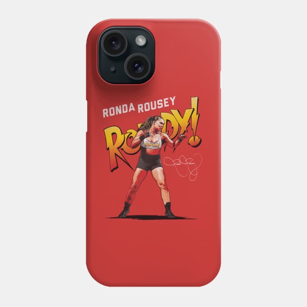 Ronda Rousey Rowdy Stance Phone Case by MunMun_Design