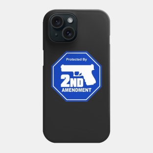 Protected by 2nd Amendment Phone Case