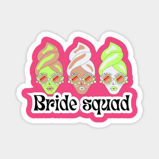 Bride squad Magnet