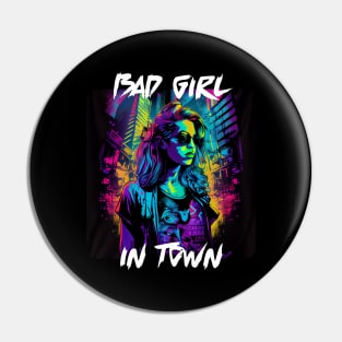 Bad Girl In Town 14 Pin