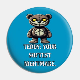 Scary teddy 1.0 Pin