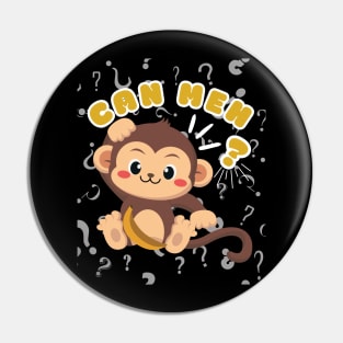 Cute Monkey Can Meh Question Mark Singlish Pin